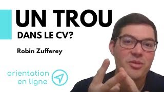 Comment faire si jai un trou dans le CV [upl. by Olathe]