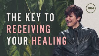 Activate God’s Healing In Your Life Today  Joseph Prince Ministries [upl. by Mareah]