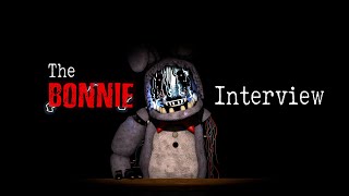 SFM An Interview with Bonnie Again [upl. by Kerwon165]