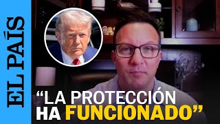 EE UU  Un ex agente del Servicio Secreto sobre Trump quotLa protección ha funcionadoquot  EL PAÍS [upl. by Nylorac372]