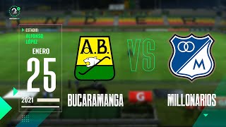 Bucaramanga Vs Millonarios  Liga Betplay  EN VIVO [upl. by Andromada]