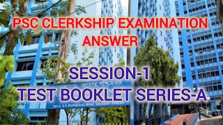 PSC Clerkship Examination Answer Session1 Test Booklet SeriesA pscclerckship pscclerkship2024 [upl. by Hourihan]