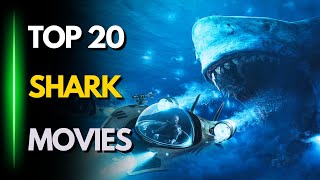 TOP 20 BEST SHARK MOVIES TO WATCH NOW [upl. by Gabler]