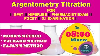 Argentometry Titration For GPAT and NIPERJEE II Precipitation Titration II mohr fajans Volhard [upl. by Royd]