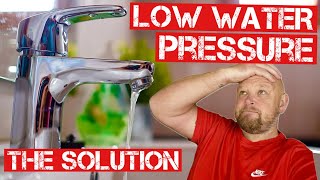 HOW TO FIX LOW WATER PRESSURE in your HOMEThe SOLUTION [upl. by Belia]