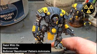 Paint With Us Necromunda Palanite Enforcer Sanctioner Pattern Automata [upl. by Yadrahs314]