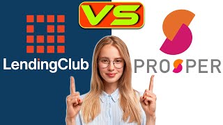 Lending Club vs Prosper Loans – How Do They Compare Things to Keep in Mind Before Buying [upl. by Kcin202]