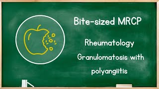 Rheumatology  Granulomatosis with polyangiitis [upl. by Adnawahs86]