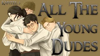 All The Young Dudes  Kapitel 5  Harry Potter FanFiction Hörbuch [upl. by Stoddard]