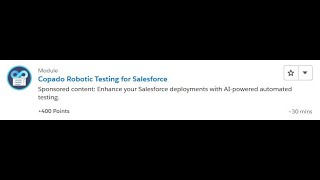 Copado Robotic Testing for Salesforce Salesforce Trailhead Answers [upl. by Eekcaj]