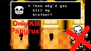 What Happens if you only kill PAPYRUS [upl. by Dora]