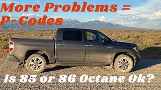 Tundra Problems More P Codes and bestworst octane fuel [upl. by Alveta21]