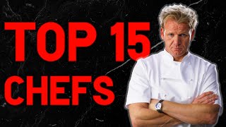 Top 15 Best Chefs In The World [upl. by Namaj882]