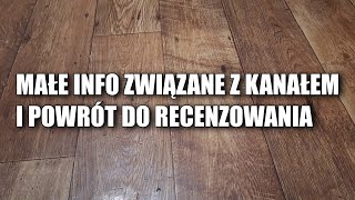 DUZE ZMIANY I POWRÓT DO RECENZJI [upl. by Durnan]