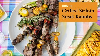 How to Make Grilled Sirloin Steak Kabobs with Chef Dagan [upl. by Annairdua]