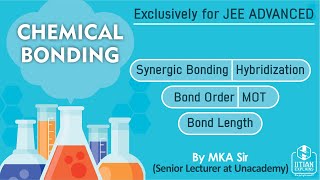 Chemical Bonding for Jee Advanced  SuperTricks and Concepts  MKA Sir  IITian explains [upl. by Salita392]