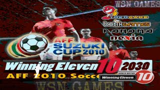 WINNING ELEVEN 10  PIALA AFF 2010 PS2  ULTRA WIDE [upl. by Dita]