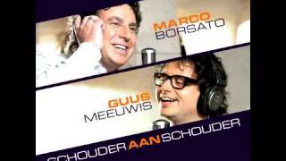 Marco Borsato amp Guus Meeuwis  Schouder Aan Schouder [upl. by Crowley]