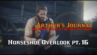 Arthurs Journal Horseshoe Overlook Pt 16 Polite Society Valentine Style RDRII [upl. by Kean]