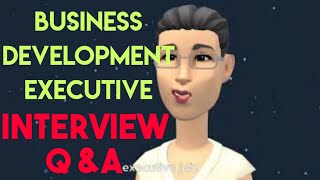 Business development executive interview Questions and Answers interview job sales upgradingway [upl. by Limay]