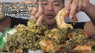 SPICY LAING  GIANT TIGER PRAWN  MUKBANG PHILIPPINES  TOL BULOY MUKBANG [upl. by Marb]