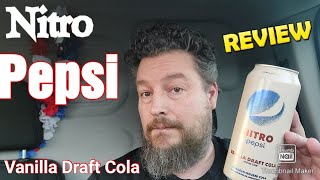 Nitro Pepsi Vanilla Draft Cola Review und Test [upl. by Madalyn]