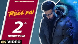 Rees Nai Official Video Harmaan  Preet Hundal  Punjabi Songs 2023  Party Songs  Song This Week [upl. by Lehet]