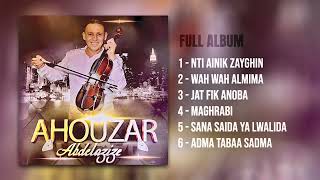 Abdelaziz Ahouzar  Sana Saida Ya Lwalida Full Album [upl. by Araeic]