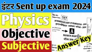 Sent up exam physics objective Answer 2025class 12th Physics Sent up exam objective answer key 2024 [upl. by Thorlie288]