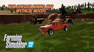 New Console Mining Map Mythical Woods  Farming Simulator 22 [upl. by Tizes50]