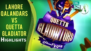 Match 18 Lahore Qalandars vs Quetta Gladiators  Highlights [upl. by Gerita294]