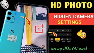 OnePlus Best Camera Settings 🔥 OnePlus Nord CE2 Lite 5G Full Camera Setting 😳 Samsung Android Phone [upl. by Enelram]