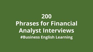 200 Essential Business Sentences for Financial Analyst Interviews Business English Learning [upl. by Ahsille96]