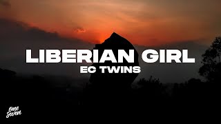 EC Twins – Liberian Girl [upl. by Westbrook839]