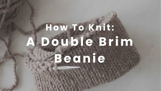 How to knit A Double Brimmed Beanie [upl. by Ahsikat376]