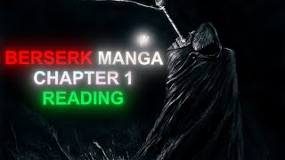 Berserk Manga Chapter 1 Reading The Black Swordsman  SFX OST and VoiceOver Experience [upl. by Kenna]