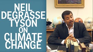 Neil deGrasse Tyson On Climate Change [upl. by Isnan]