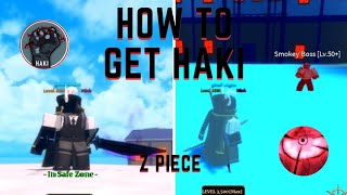 How to get Haki in Z Piece [upl. by Lancey]