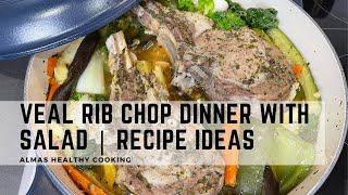 Veal Rib Chop Dinner with Salad  Recipe Ideas [upl. by Isayg]