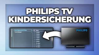 Philips TV Kindersicherung einstellen  Tutorial [upl. by Berstine]