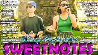 Sweetnotes Nonstop Playlist 2024 🎶 Sweetnotes Bagong OPM Love Songs 2024 🎶 Hits OPM Love Songs 2024 [upl. by Oinota]