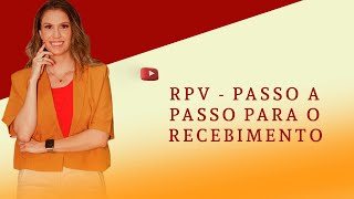 Expedição de RPV  Passo a passo para o recebimento [upl. by Otrebliw]