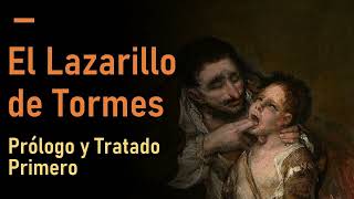 La vida de Lazarillo de Tormes  Prólogo y Tratado Primero Audiolibro  Audiobook [upl. by Anny]