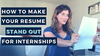 How to Make Your Resume Stand Out for Internships  The Intern Hustle [upl. by Arahset521]