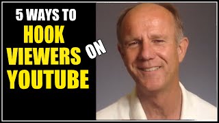 5 Ways To Hook Viewers On YouTube [upl. by Corvese]