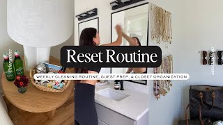 RESET ROUTINE Weekly Cleaning Guest Prep amp New Closet Organization Find [upl. by Yerhcaz]