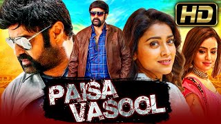 Paisa Vasool HD  Nandamuri Balakrishna Action Hindi Dubbed Movie l Shriya Saran Musskan Sethi [upl. by Sugden]