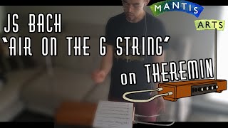 JS Bach quotAir on the G stringquot performed on theremin [upl. by Anaujik]