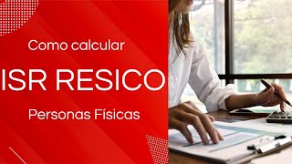 🧮ISR de RESICO Personas fisicas 2023 Calculo mensual y anual Tutorial [upl. by Koser]