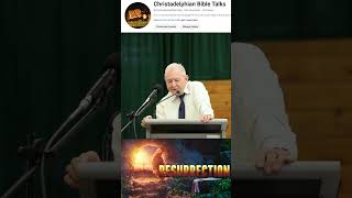 Resurrection christadelphian christadelphianstalk bible exhortation shortsvideos bible [upl. by Mook]